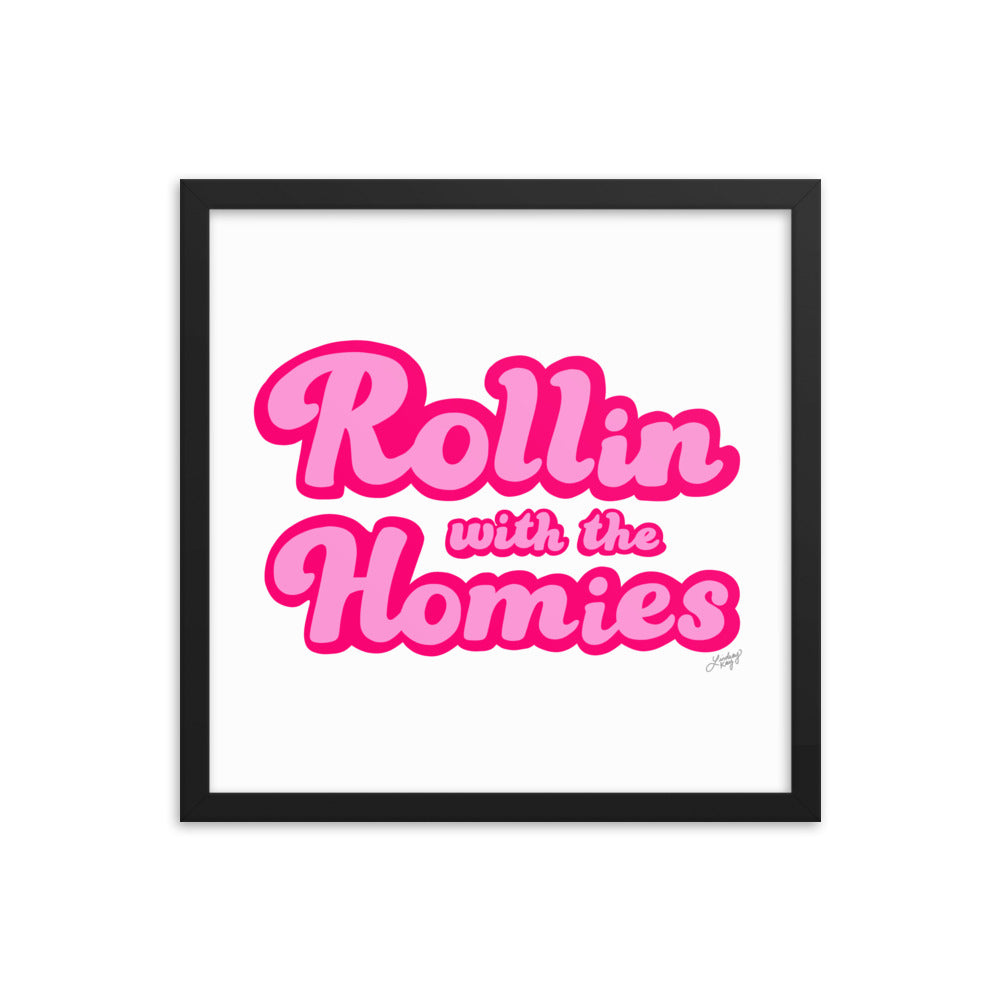 Rollin con el Homie - Impresión mate enmarcada